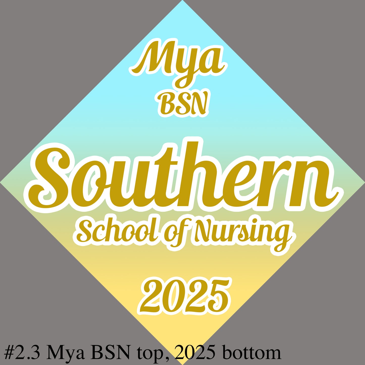 Custom Grad Cap for Mya